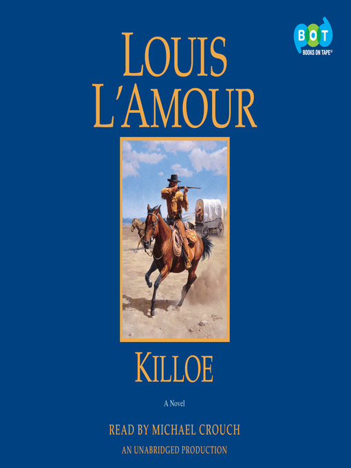 Title details for Killoe by Louis L'Amour - Available